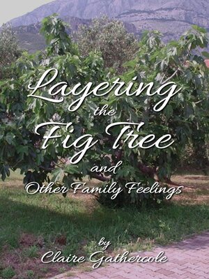 cover image of Layering the Fig Tree